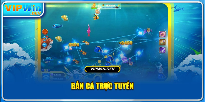 Bắn cá trực tuyến