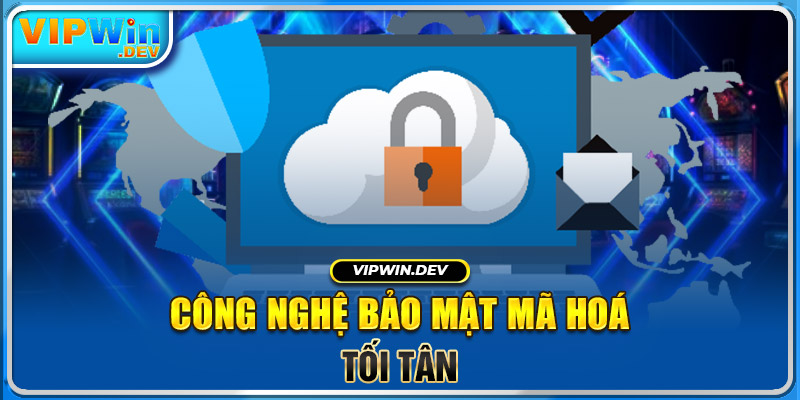 Công nghệ bảo mật mã hoá tối tân