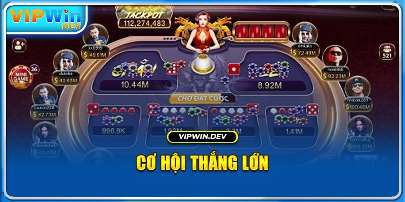 Cơ hội thắng lớn